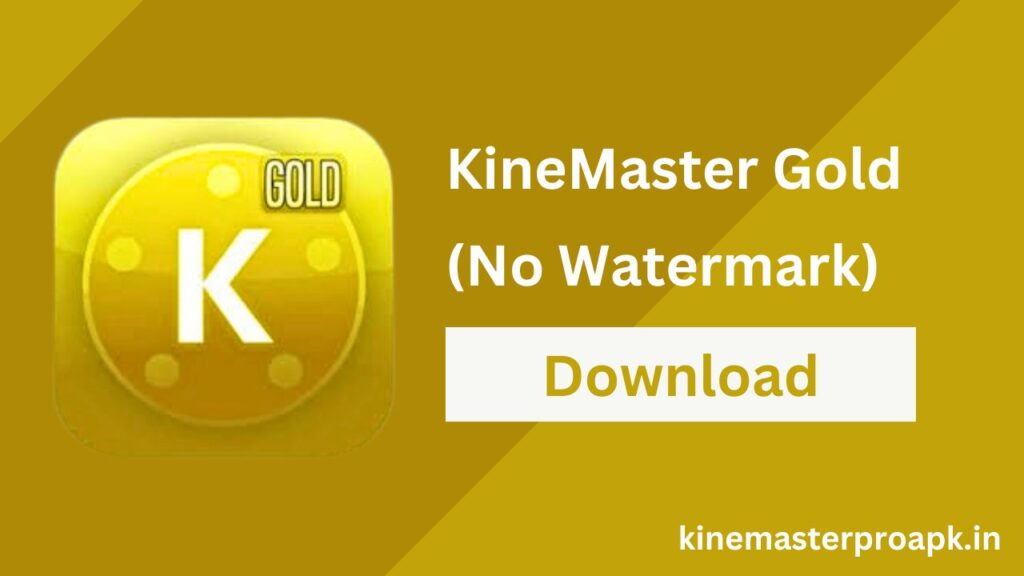 KineMaster Gold